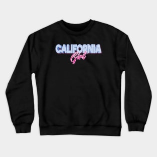 California Girl Crewneck Sweatshirt